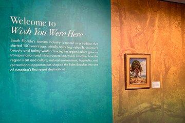 Wish You Were Here Tourism in the Palm Beaches Exhibit Entry