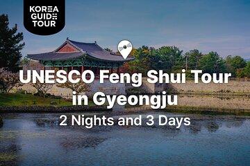 2 Nights and 3 Days of UNESCO Feng Shui Tour in Gyeongju