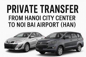 Private Transfer from Hanoi City Center to Noi Bai Airport
