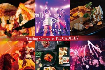 PICCADILLY PREMIUM DINNER SHOW&NIGHT CLUB with Tasting Menu