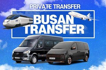 Busan Private Transfer: Airport & KTX Stn. to/from Hotel in Busan