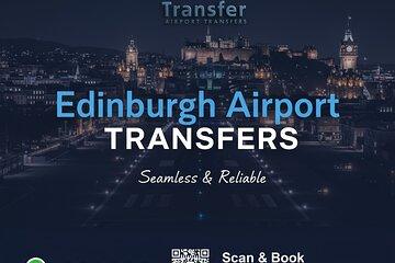 Reliable Edinburgh Airport Transfers from Edinburgh Airport