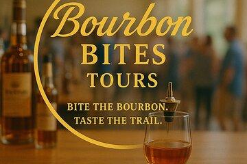 Bourbon Bites Tour: Bite the Trail. Up to 7 Distilleries. One Day