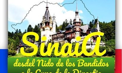 Sinaia - from the Bandits' Nest to the Cradle of the Romanian Dynasty