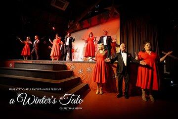 Bunratty Christmas Dinner and Show - A" Winter's Tale"