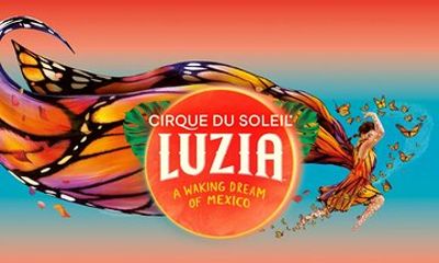 Luzia by Cirque du Soleil: Under the Big Top in Washington, DC