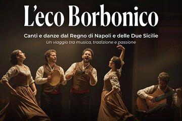 The Bourbon Eco - Show with songs and dances of the south + tasting