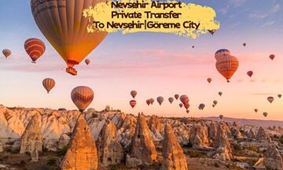 Kayseri ASR Airport Private Transfer to Nevsehir|Göreme Downtown