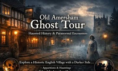 Haunted Amersham Ghost Tour - Historic Old Town Near London