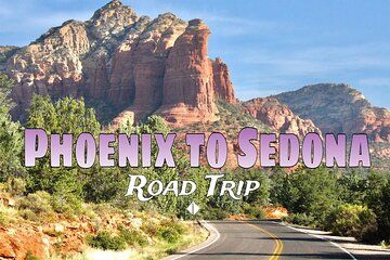 Private Sedona Day Trip from Phoenix: Red Rocks & Instagram Views