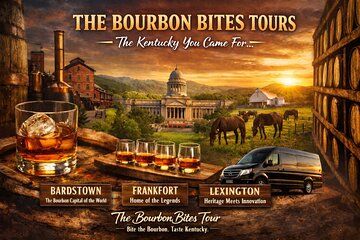 Bourbon Bites: Bardstown•Frankfort•Lexington. Evolution Edition