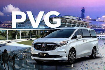 Private Airport transfer Shanghai to Pudong Airport PVG