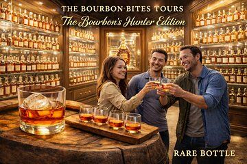 Bourbon Bites Tour. Hunter the Bourbon Edition.the Rare Bottles