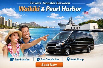 Private Transfer Service Between Waikiki and Pearl Harbor