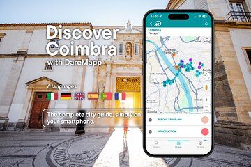 Visit Coimbra at your own pace without groups or schedules With your mobile