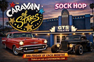 Caravan Of Stars A 50s and 60s Sock Hop Tribute Show