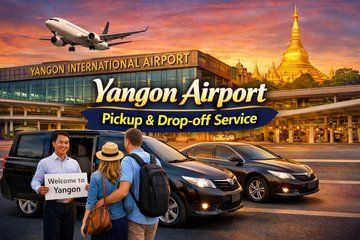 Yangon Airport Pickup & Drop-off Service