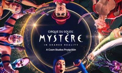 Cosm LA: Mystère by Cirque du Soleil Immersive Film