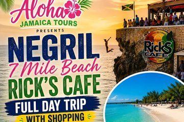 Negril 7 Mile Beach and Ricks Cafe Day Trip with Shopping