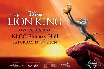 Disney's The Lion King Live in Concert at Kuala Lumpur