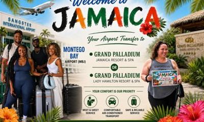 Grand Palladium & Lady Hamilton Private Airport Pickup / Dropoff