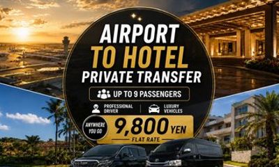 Private Airport Transfer Anywhere in Okinawa ¥9,800(1-9 guests )