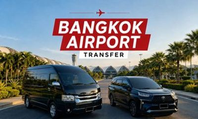 Private Bangkok Airport Transfer