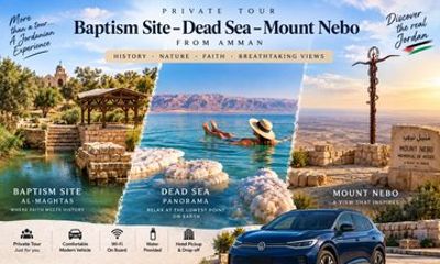 Private Tour: Baptism Site, Dead Sea & Mount Nebo from Amman