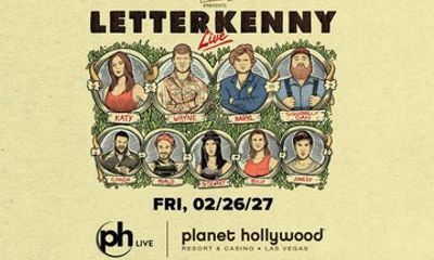 Letterkenny Live at Planet Hollywood Resort in Las Vegas