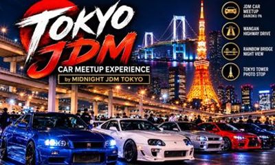 Tokyo JDM Car Meetup & Daikoku PA Experience –Meet-Up Point Start